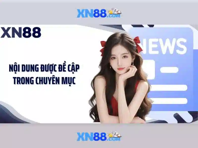 xn88: Cổng giải trí trực tuyến hàng đầu