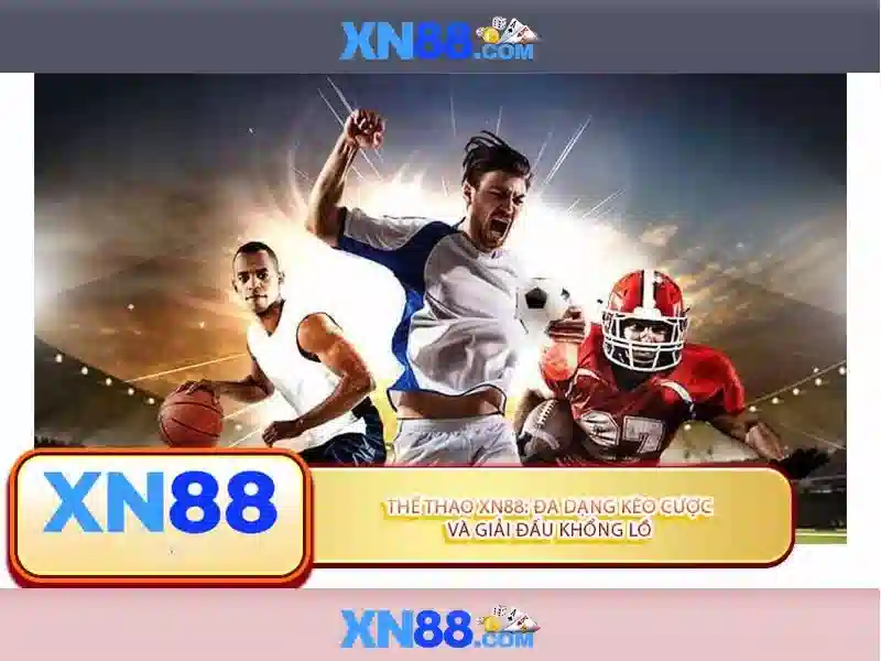 xn88: Nền tảng giải trí trực tuyến nổi bật tại Việt Nam